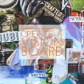 Adventures in Pinterest | Creating a Vision Board