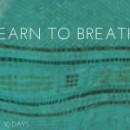 Learn to Breathe | Day 1