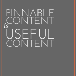 Blogging Day 20 | Pinnable Content is Useful and Adventures in Pinterest
