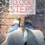 10,000 Steps Day 4 | Why Take So Many Steps?