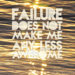 Simplify Day 31 | Failure Doesn’t Make Me Any Less Awesome