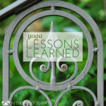 Yoga Day 30 | Lessons Learned on my Yoga Mat
