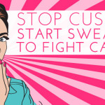 Stop Cussing. Start Swearing to Fight Cancer